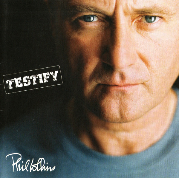 Phil Collins – Testify (LP)