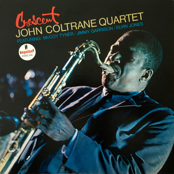 John Coltrane Quartet – Crescent (LP)